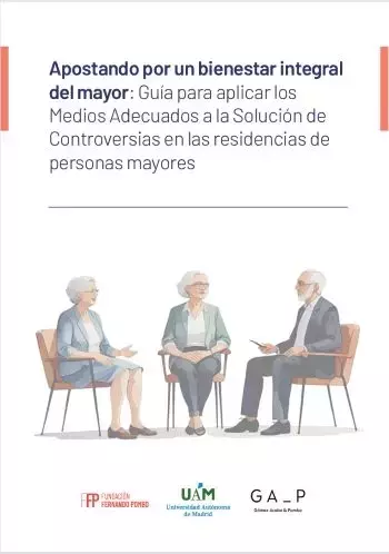 Guía integral para la resolución de disputas en centros para mayores mediante mediación