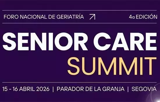 Foro Nacional de Geriatría Senior Care Summit 2026: Una Visión Integral del Cuidado Sociosanitario