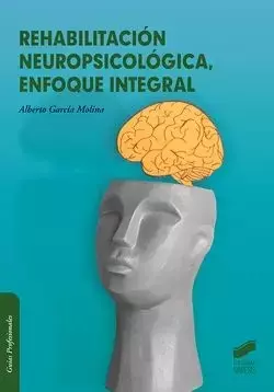 Innovador Enfoque en la Rehabilitación Neuropsicológica: Un Modelo Integral