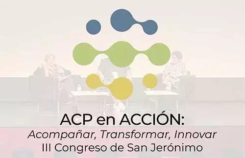 III Congreso de San Jerónimo: Un Encuentro Clave para la Atención Centrada en la Persona