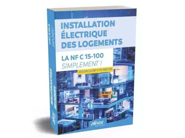 Guide de l'Afnor pour les installations électriques à basse consommation dans les logements