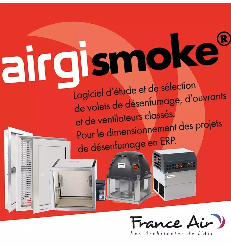 France Air Révolutionne la Sécurité Incendie avec de Nouveaux Clapets et Logiciel de Désenfumage