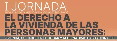La Universidad de Valencia acoge un simposio sobre los derechos de vivienda para personas de edad avanzada