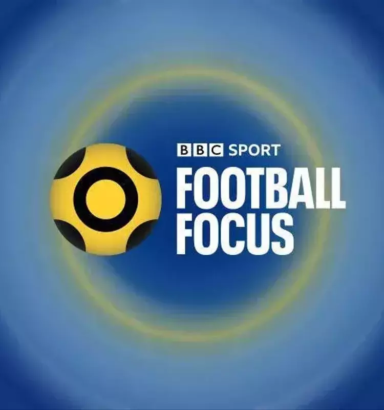 BBC's 'Football Focus' Concludes After 52 Years, Shifting to Digital Platforms