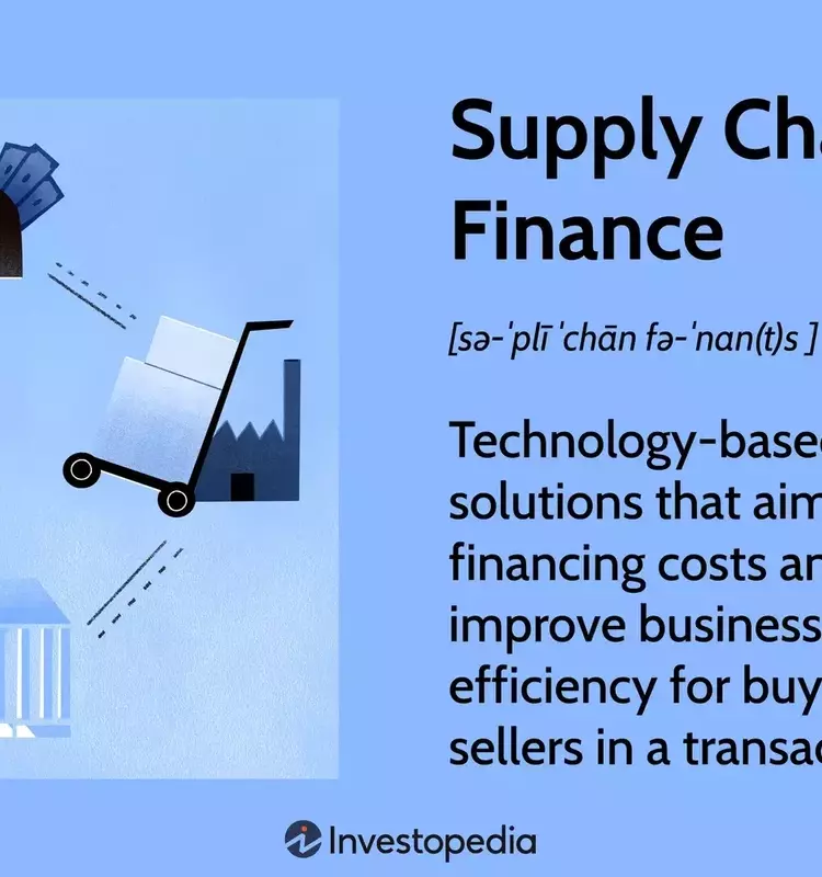 Optimizing Cash Flow: A Deep Dive into Supply Chain Finance