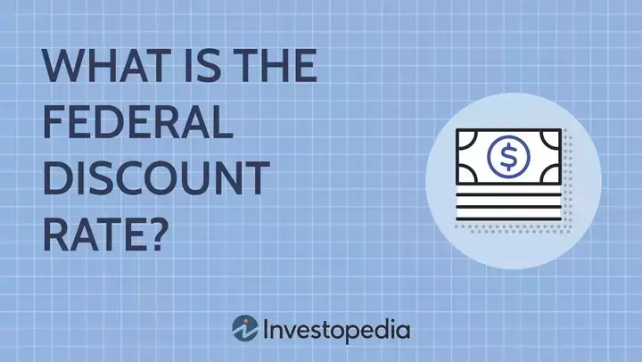 Understanding the Federal Discount Rate and Its Economic Influence