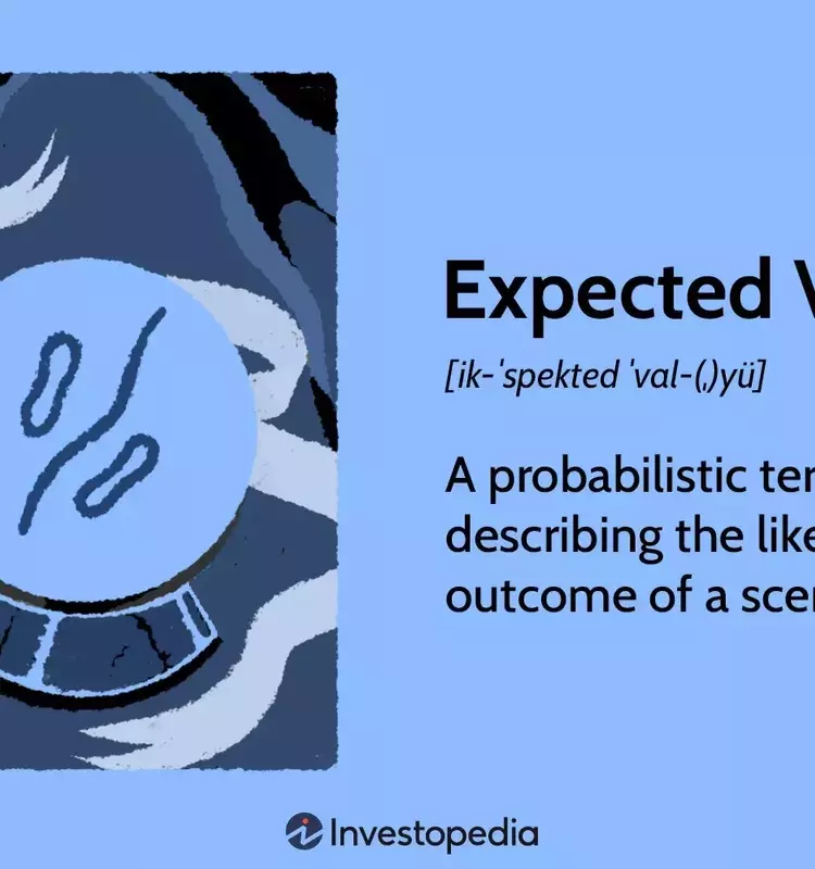 Understanding Expected Value in Investment Decisions