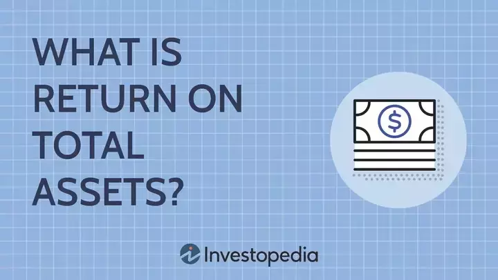 Understanding Return on Total Assets (ROTA)