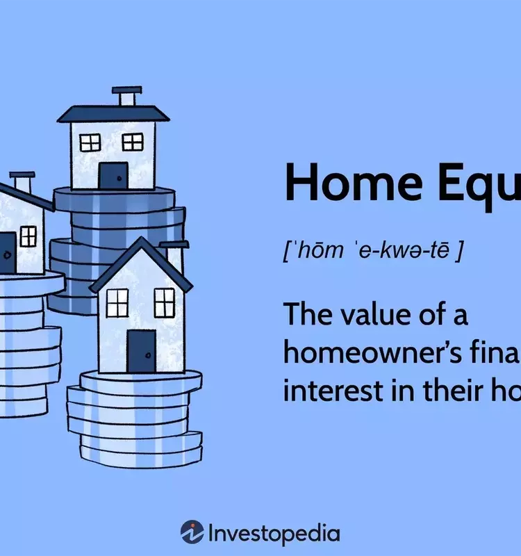 Understanding Home Equity: How It Works and How to Leverage It