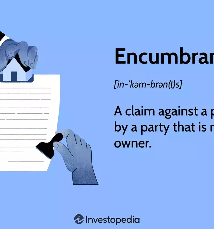 Understanding Encumbrances: A Comprehensive Guide for Property Owners