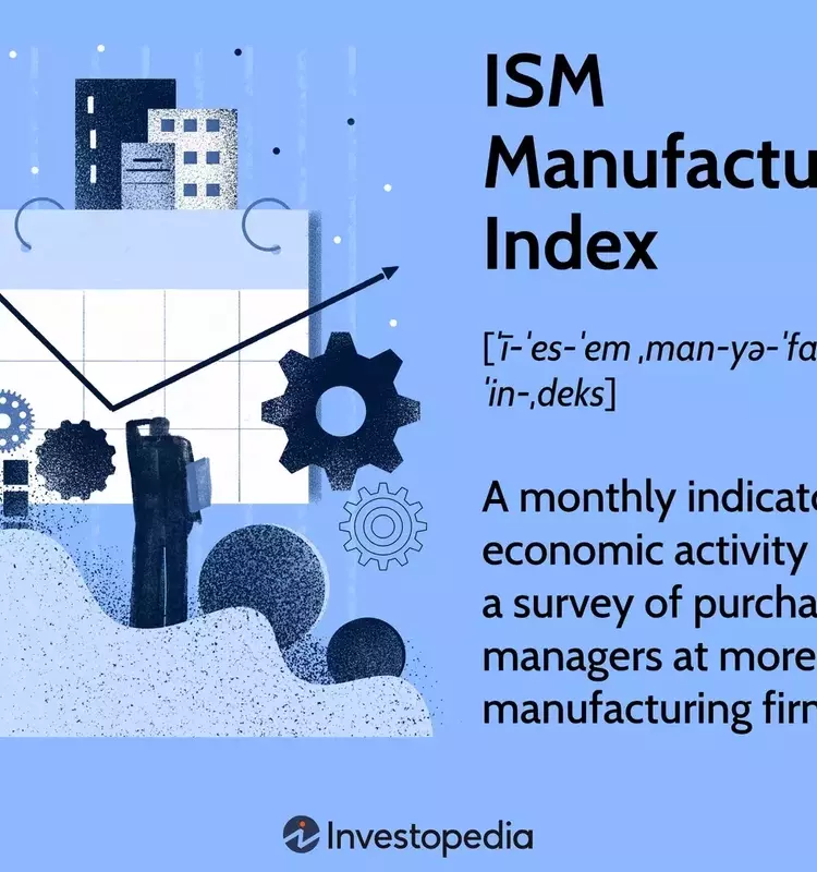 Understanding the ISM Manufacturing Index: A Key Economic Barometer
